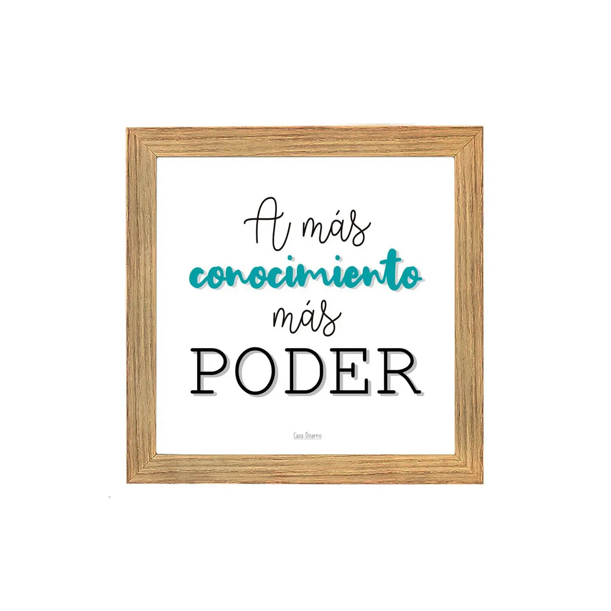 CASA PIZARRO - Cuadro con frase de motivación EL CONOCIMIENTO ES PODER 17x17cm