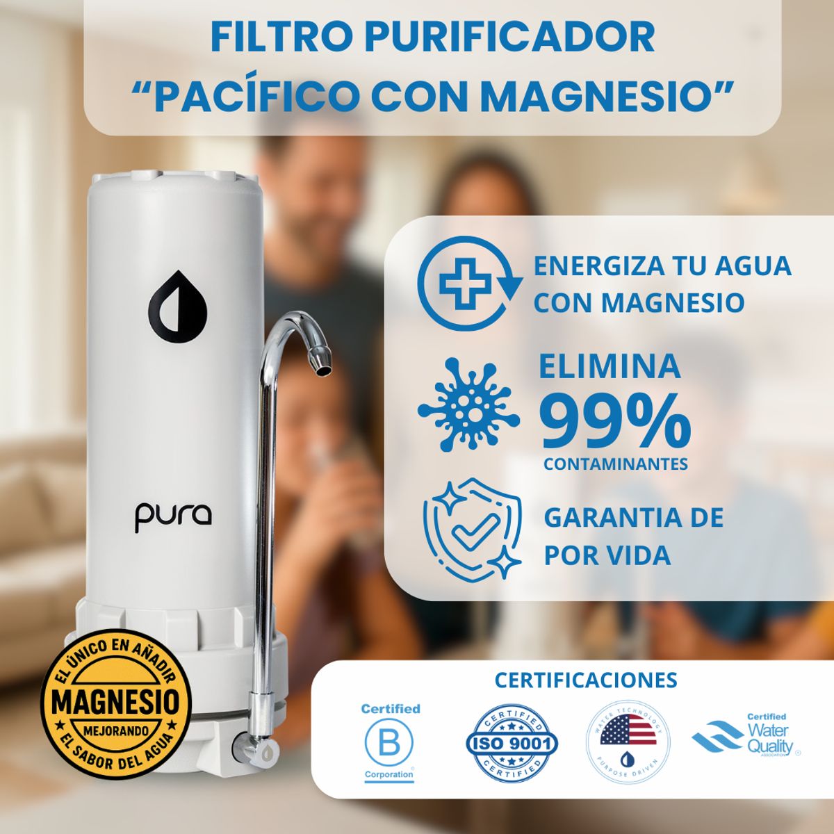 PURA - Filtro Purificador de Agua Pacífico Plus con Magnesio  Agua Mineralizada y Saludable