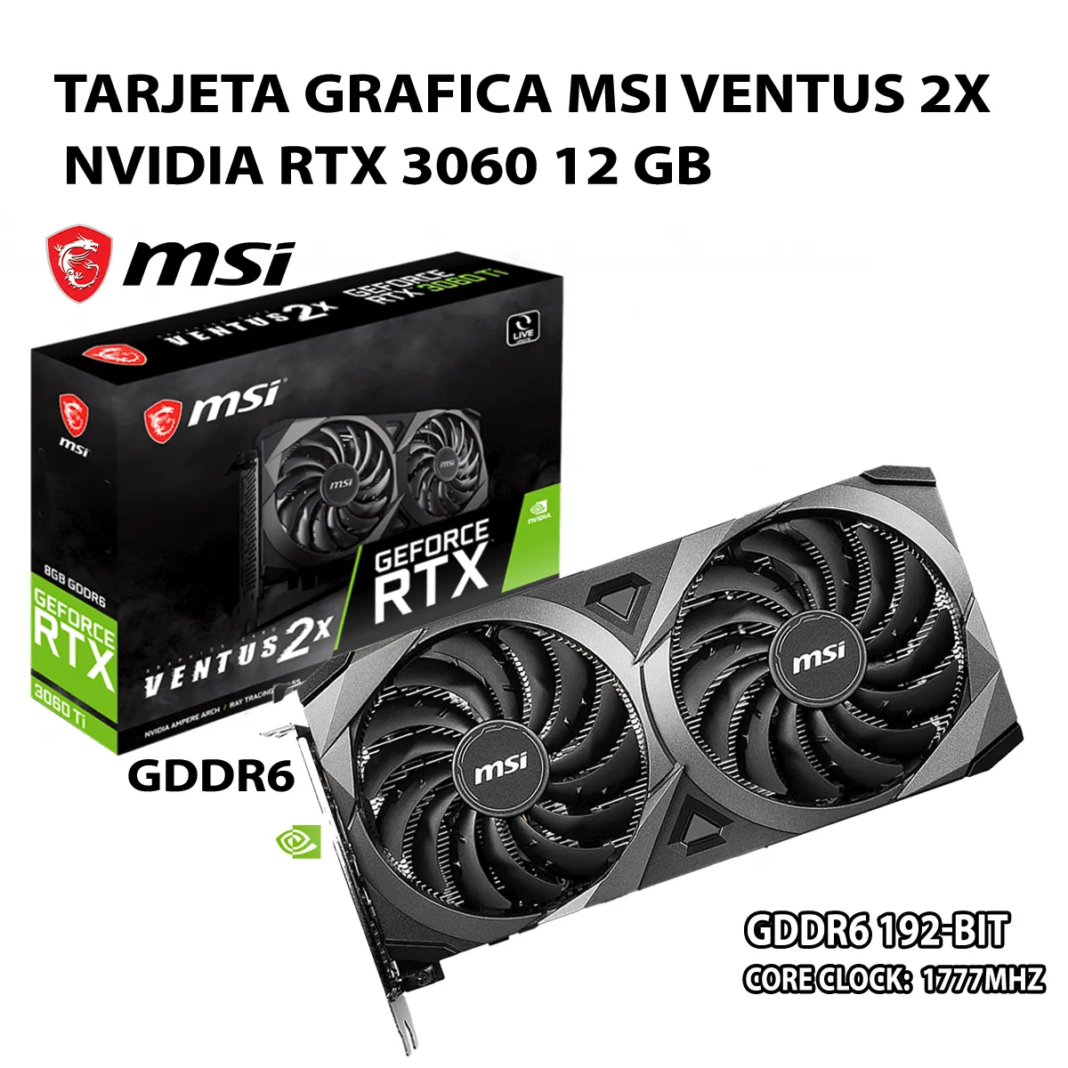 MSI - Tarjeta Grafica NVIDIA RTX3060 MSI VENTUS 2X 12GB OC