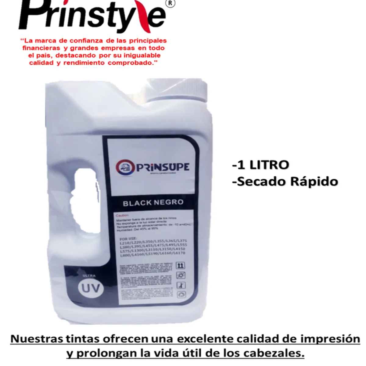 PRINSTYLE - TINTA DE 1 LITRO  EPSON PRINSUPE  COMPATIBLE- ULTRA UV NEGRO