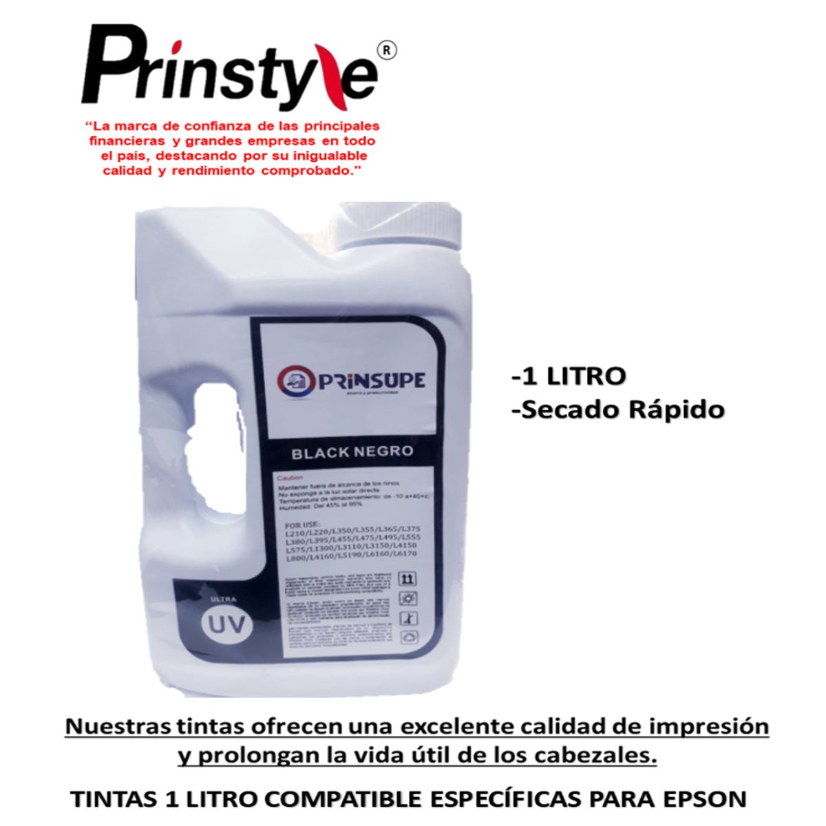 PRINSTYLE - TINTA DE 1 LITRO  EPSON PRINSUPE  COMPATIBLE- ULTRA UV NEGRO