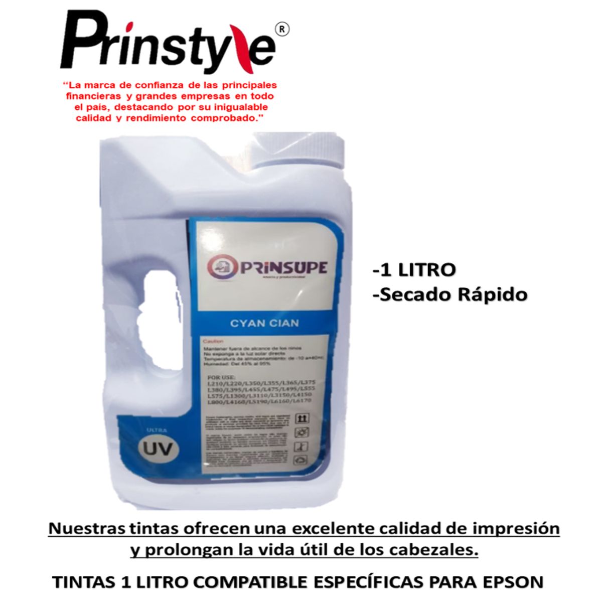 PRINSTYLE - TINTA DE 1 LITRO  EPSON PRINSUPE  COMPATIBLE- ULTRA UV CYAN