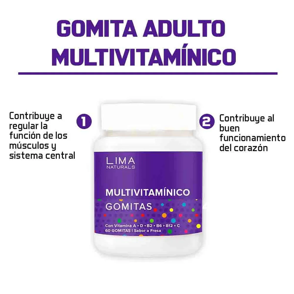 LIMA NATURALS - Gomitas Multivitamínico Sabor Fresa Lima Naturals 60 unidades Pack x 2