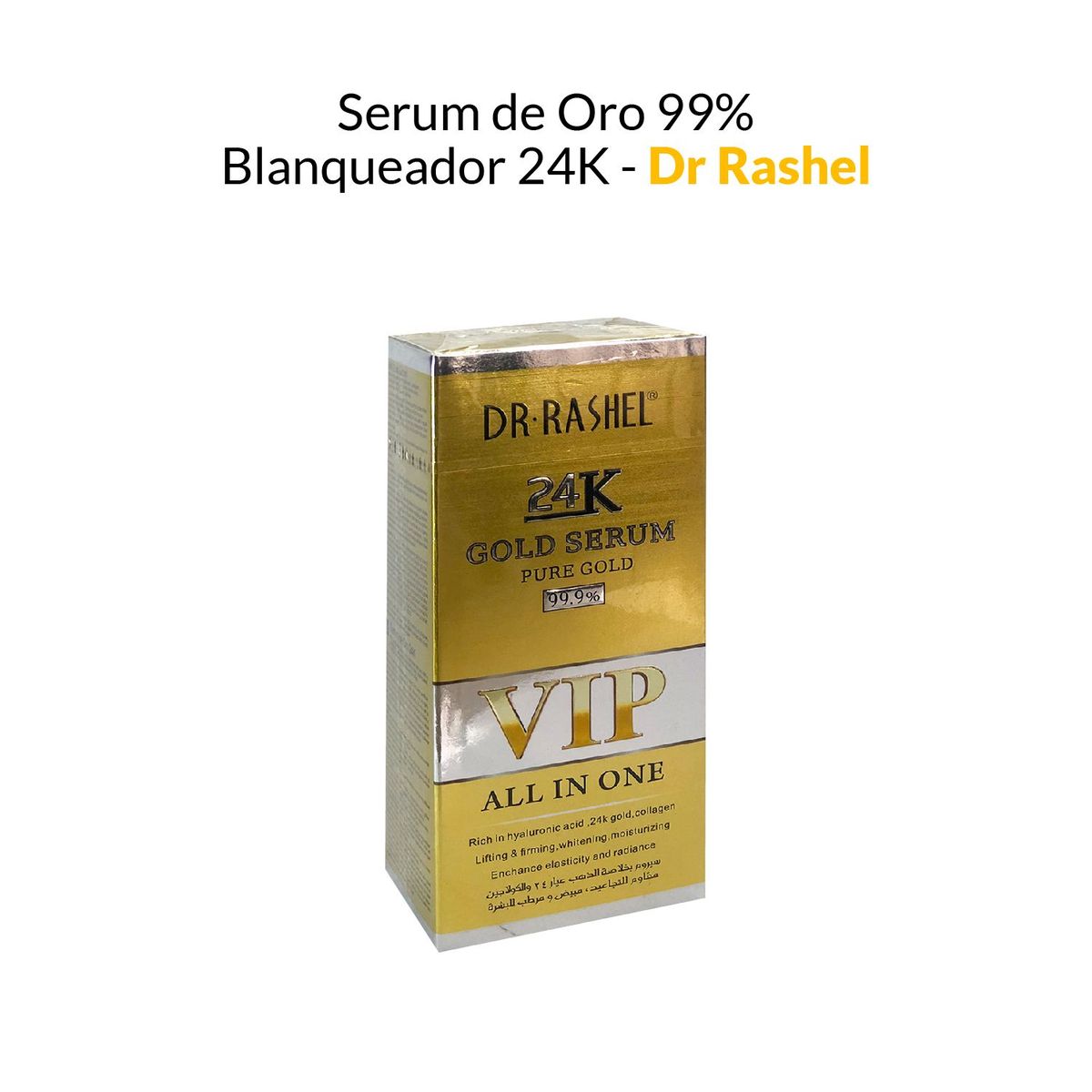 GENERICO - Serum de Oro 99 Blanqueador 24K - Dr Rashel. 50 gramos