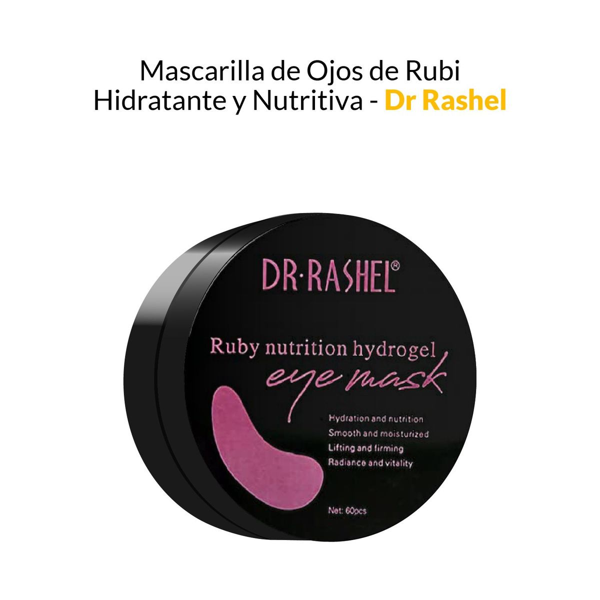 GENERICO - Mascarilla de Ojos de Rubi Hidratante y Nutritiva - Dr Rashel.