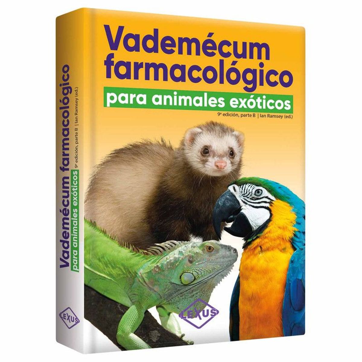 LEXUS - Vademécum Farmacológico para Animales Exóticos