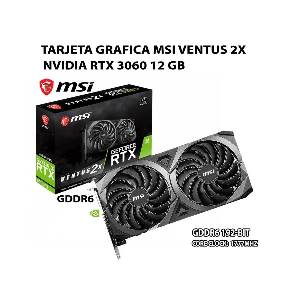 MSI - Tarjeta de video NVIDIA RTX3060 MSI VENTUS 2X 12GB OC