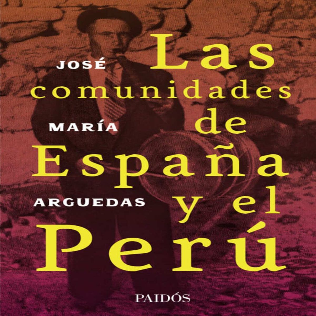 PLANETA - Las comunidades de españa y del perú tesis doctoral de josé maría arguedas