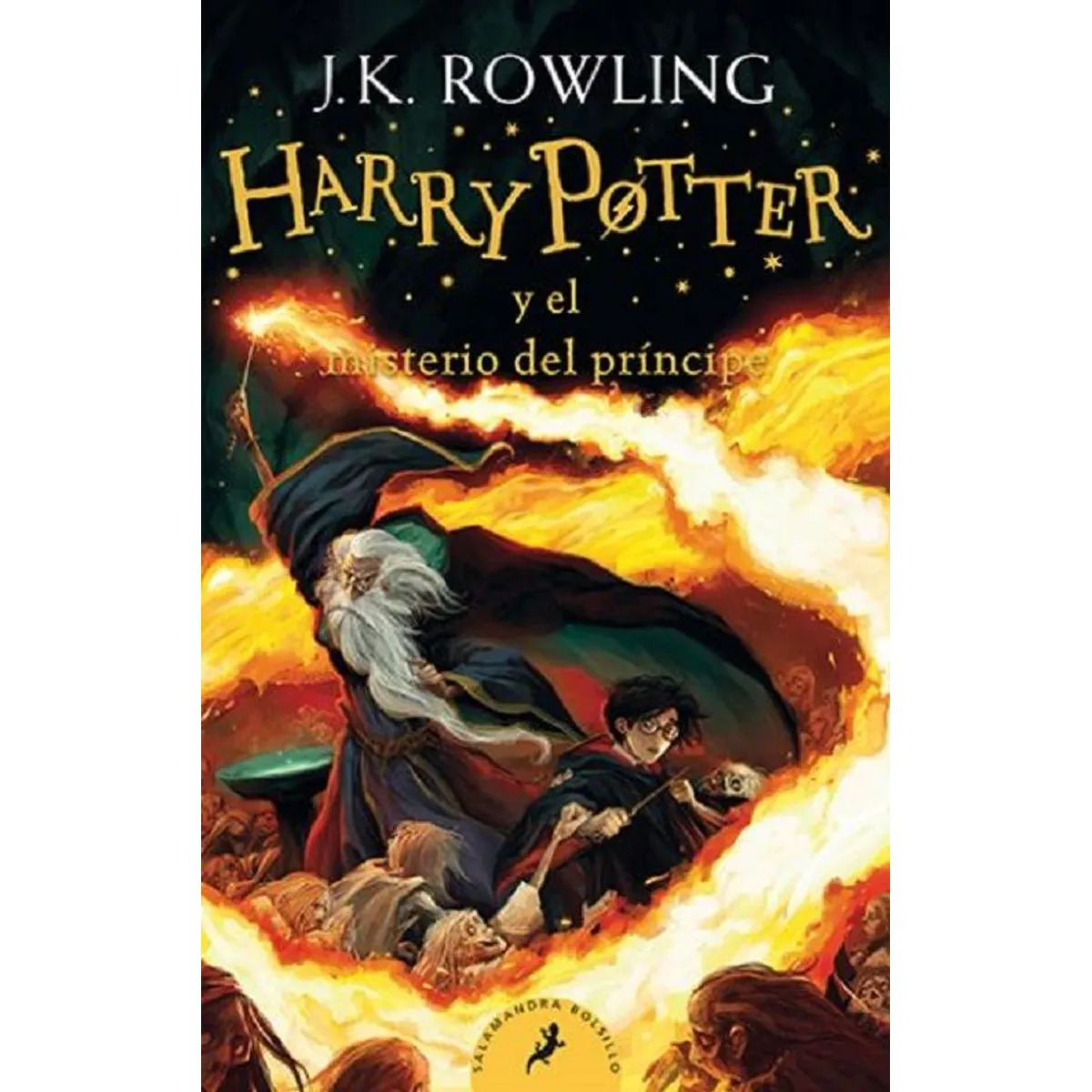 SALAMANDRA - Harry Potter Y El Misterio Del Principe (6) - J.K. Rowling