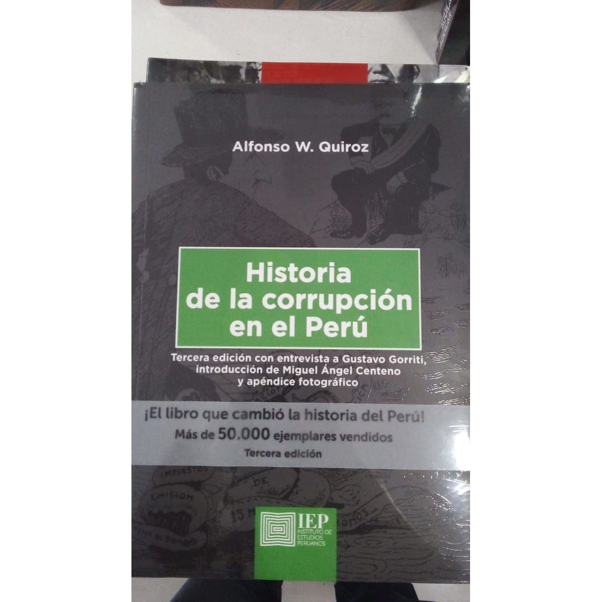 GENERICO - HISTORIA DE LA CORRUPCIÓN EN EL PERÚ  - NUEVA EDICION
