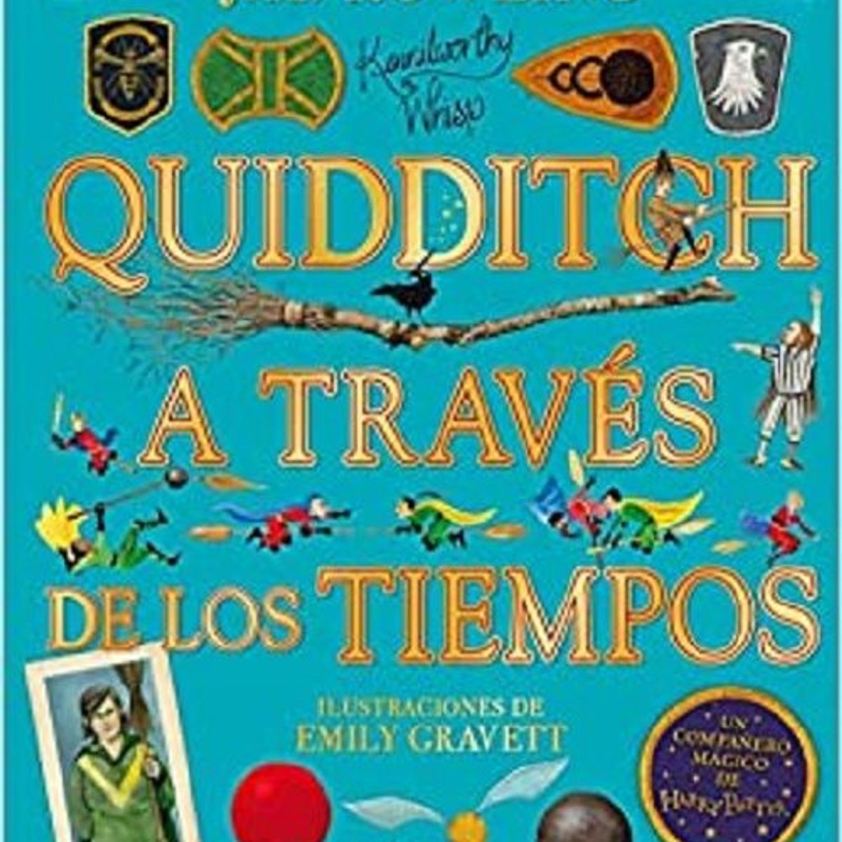 SALAMANDRA - Quidditch A Través De Los Tiempos - JK Rowling