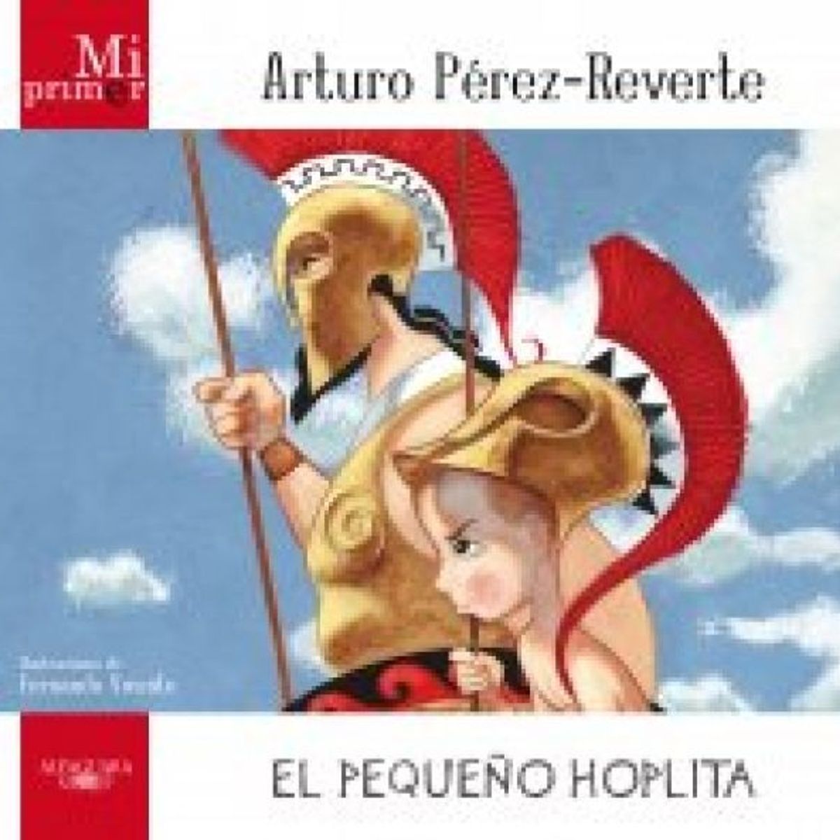 ALFAGUARA - El Pequeño Hoplita - Arturo Pérez - Reverte