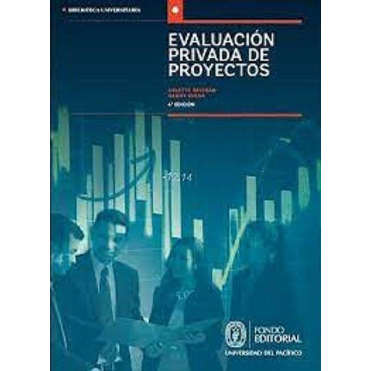 GENERICO - EVALUACION PRIVADA DE PROYECTOS 4ED.