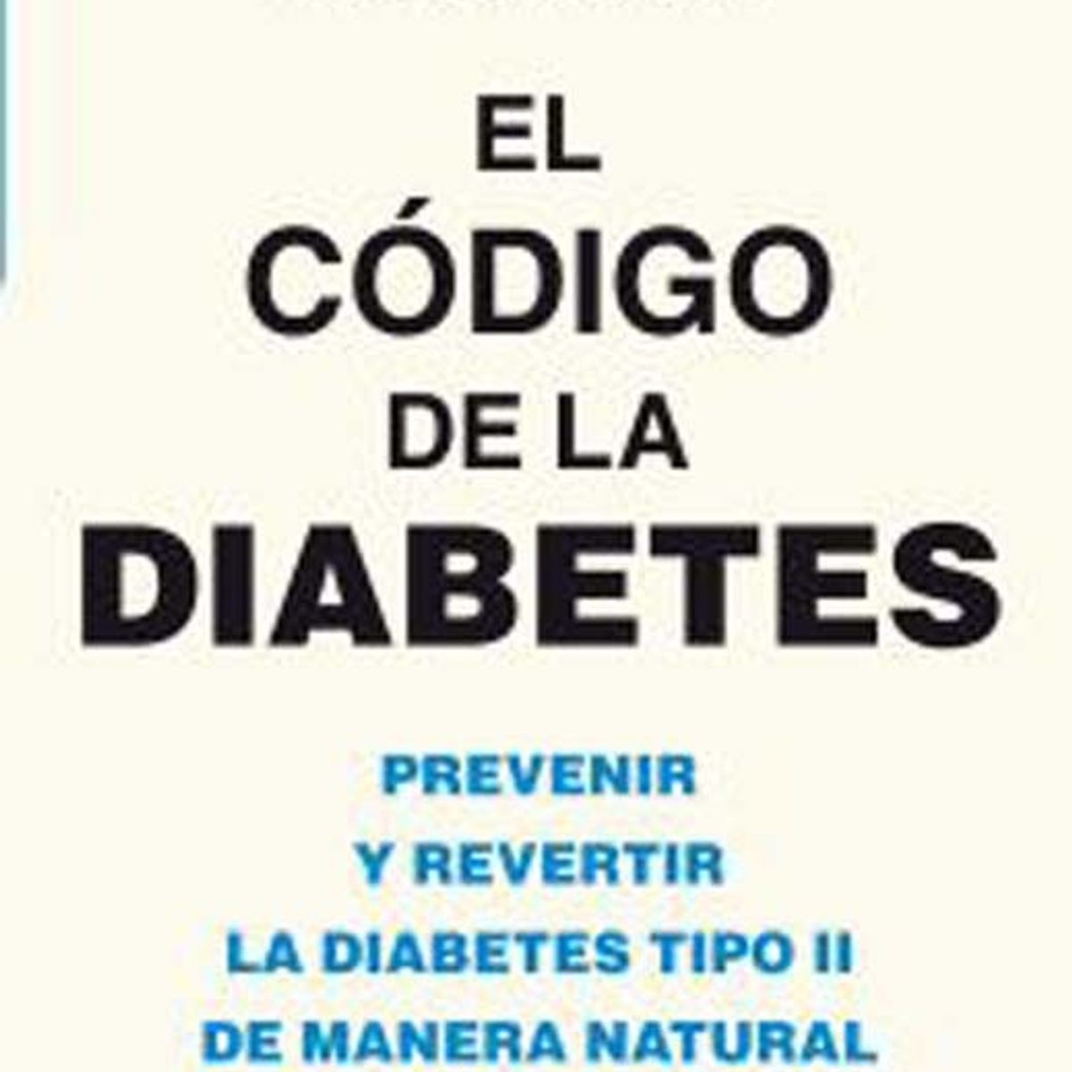 GENERICO - EL CODIGO DE LA DIABETES