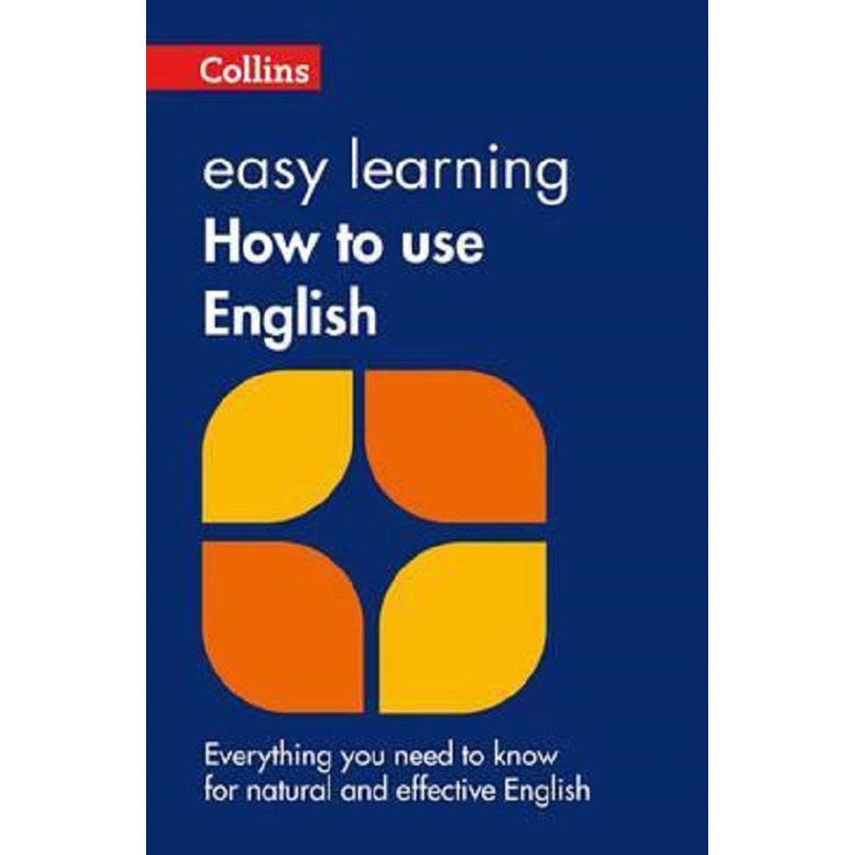 COLLINS - COLLINS EASY LEARNING HOW TO USE ENGLISH