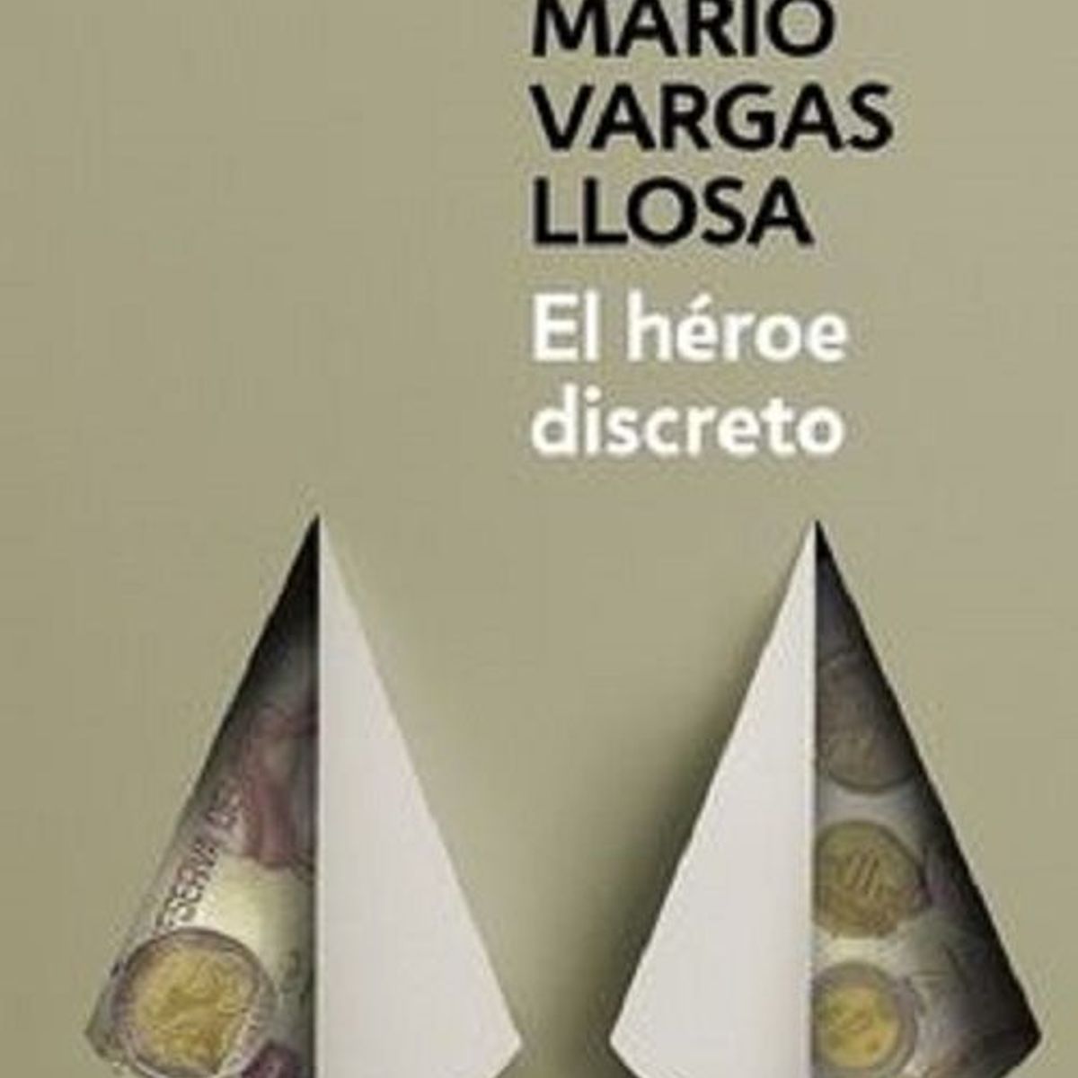 MONDADORI - EL HEROE DISCRETO - Mario Vargas Llosa