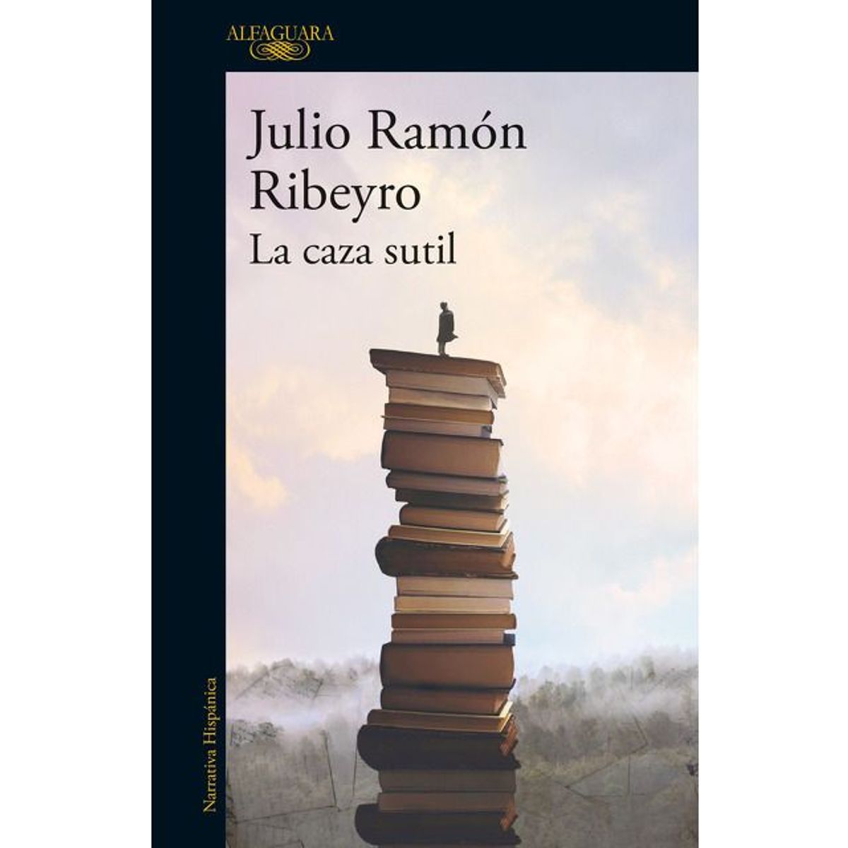 ALFAGUARA - LA CAZA SUTIL - JULIO RAMÓN RIBEYRO