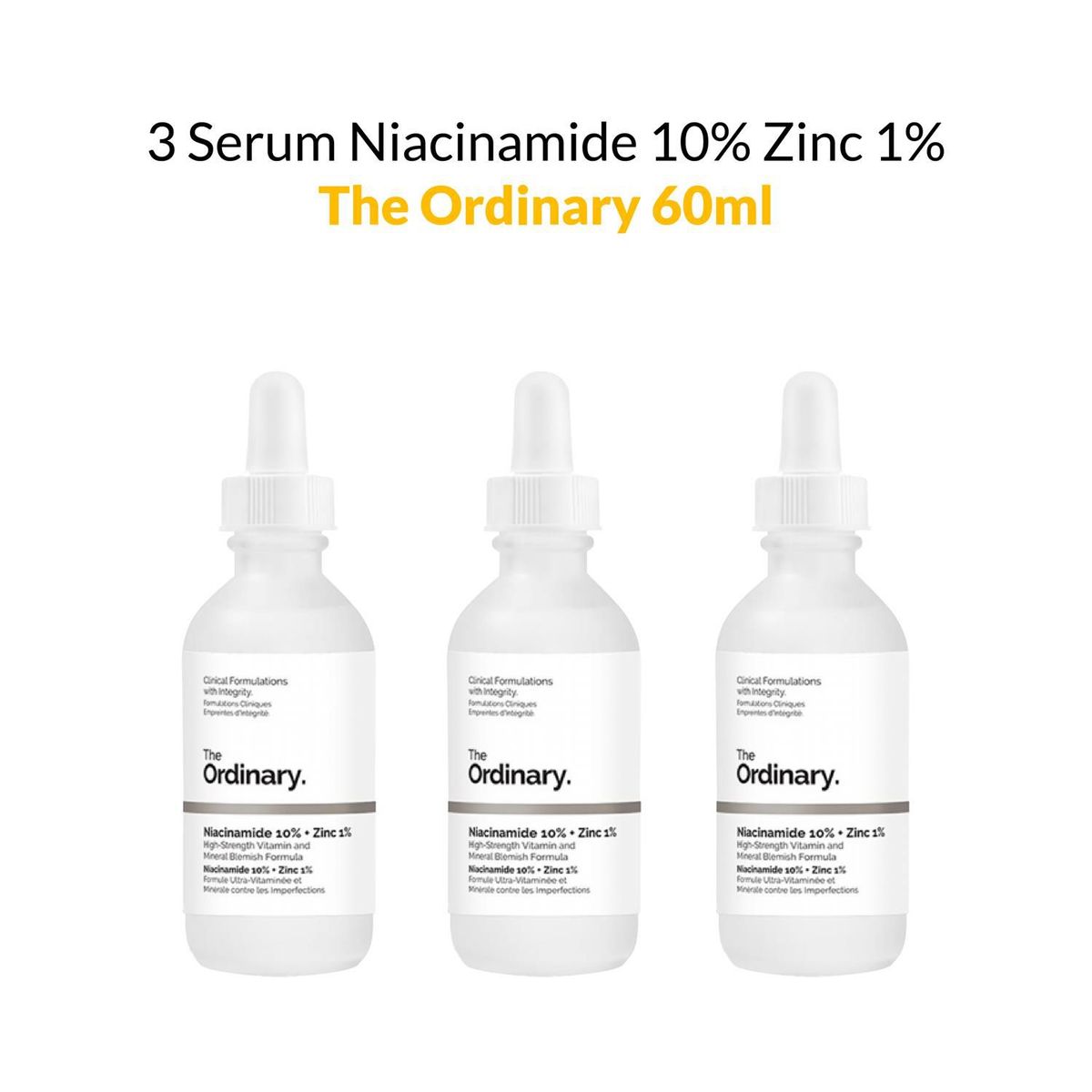 THE ORDINARY - 3 Serum Niacinamide 10% Zinc 1%   The Ordinary 60ml