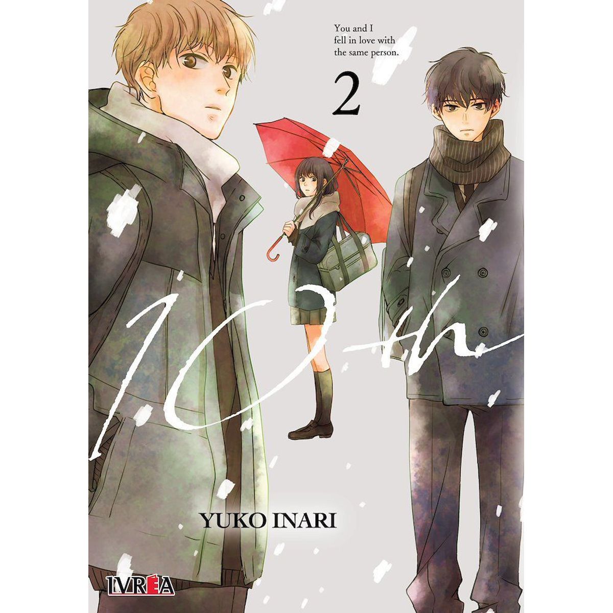 IVREA - Manga 10th You and I fell in love with the same person Tomo 02