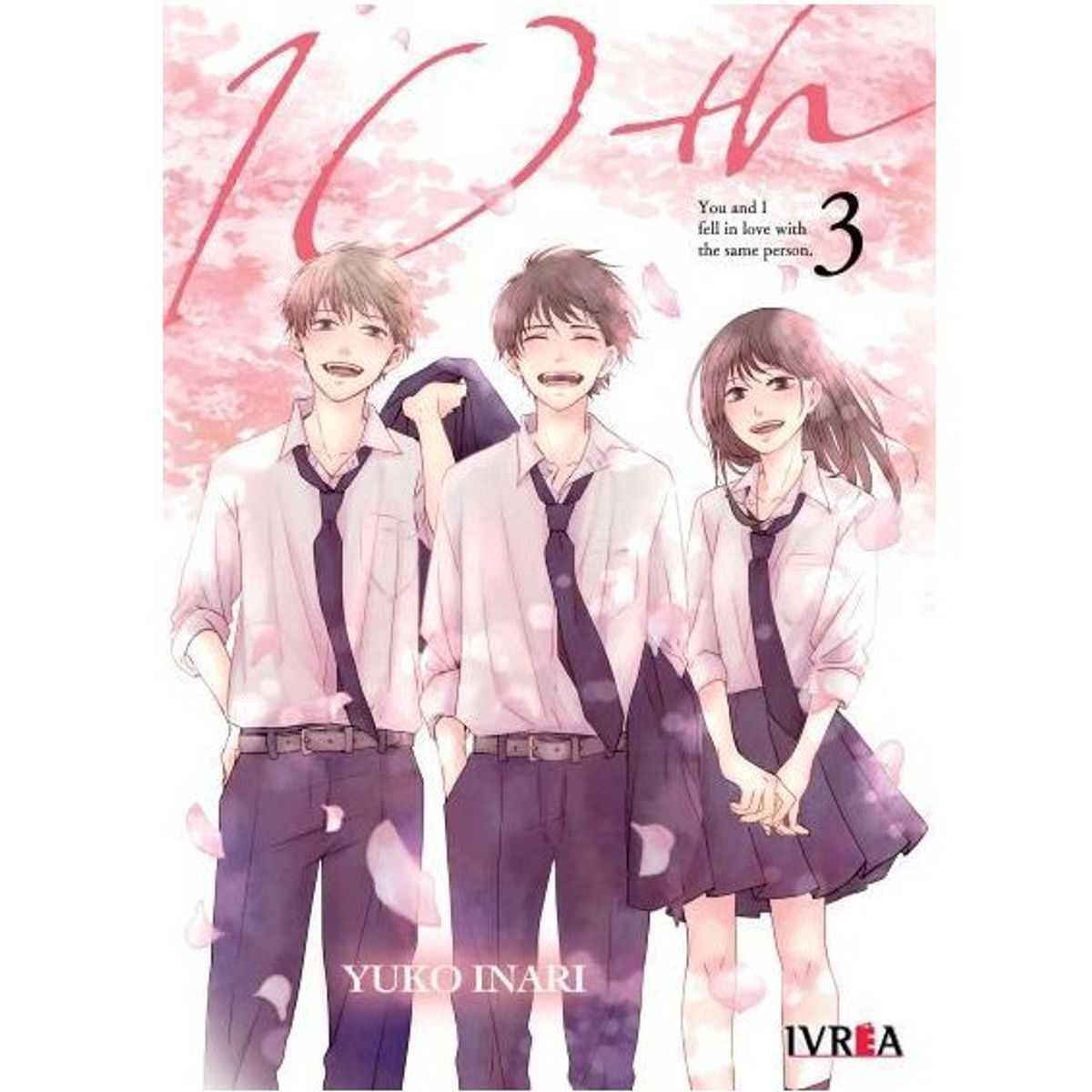 IVREA - Manga 10th You and I fell in love with the same person Tomo 03