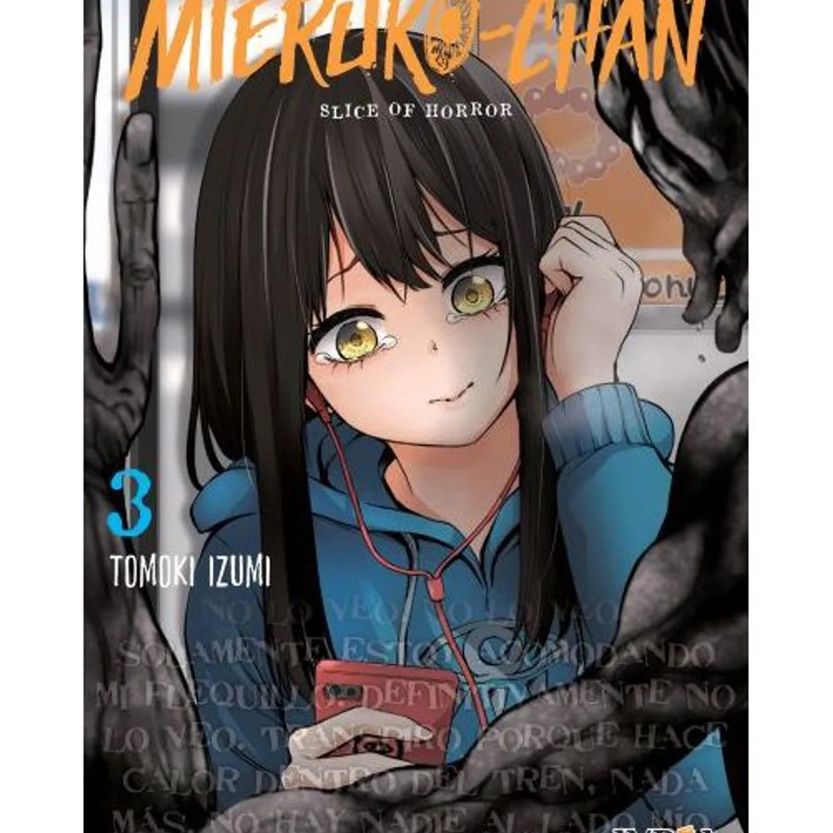 IVREA - Manga Mieruko Chan Slice Of Horror Tomo 03