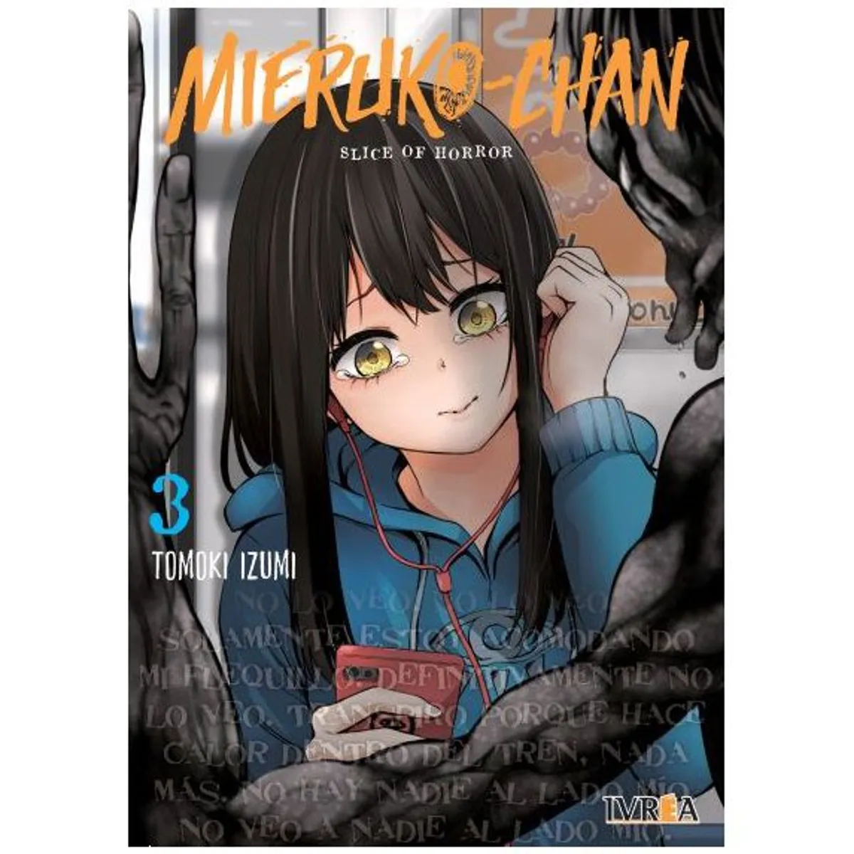 IVREA - Manga Mieruko Chan Slice Of Horror Tomo 03