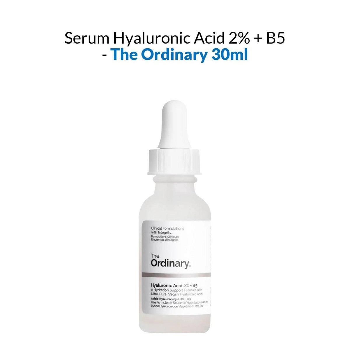 THE ORDINARY - Serum Hyaluronic Acid 2  B5 - The Ordinary 30ml.