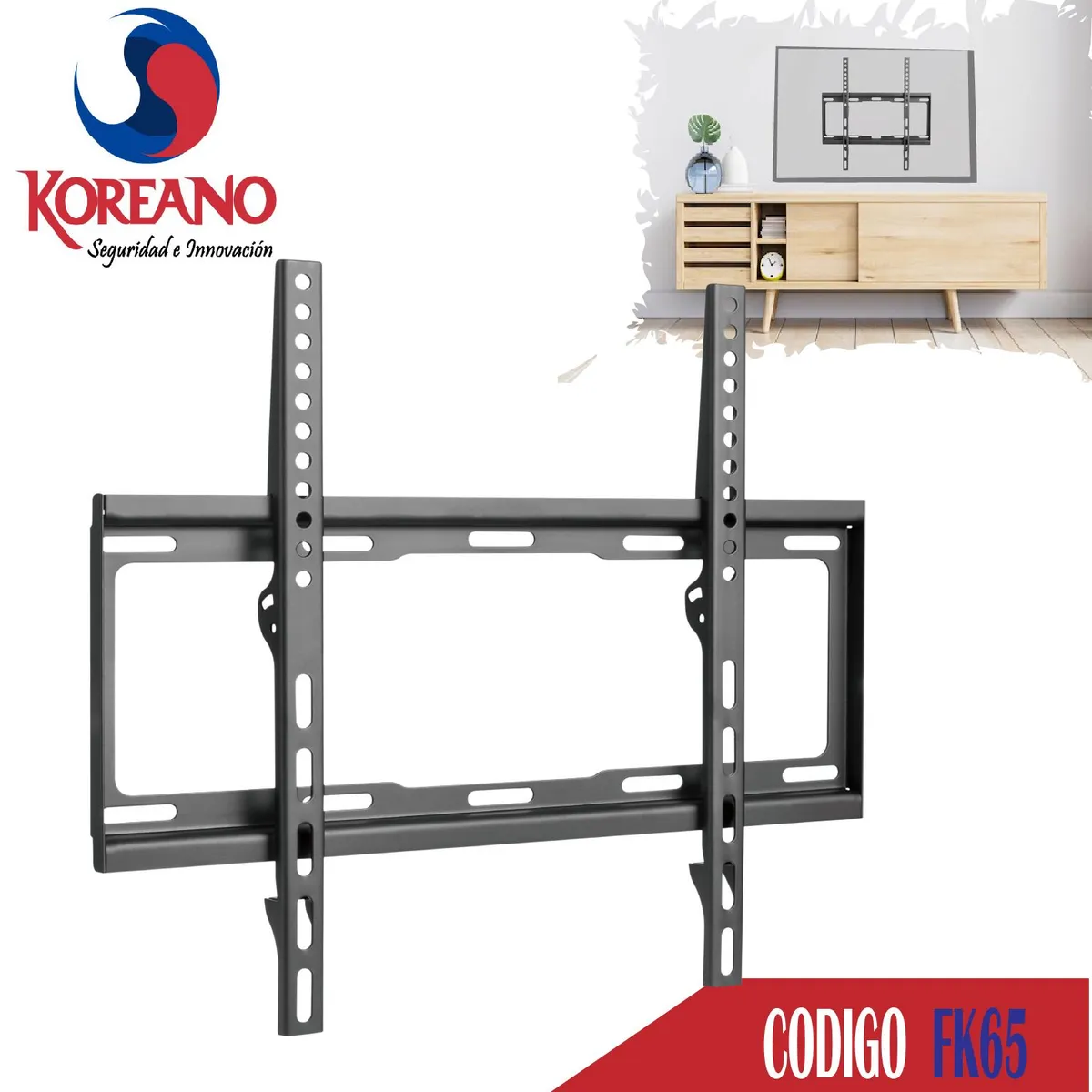 KOREANO SEGURIDAD E INNOVACION - Rack Fijo para Tv 32 a 65 pulgadas -FK65