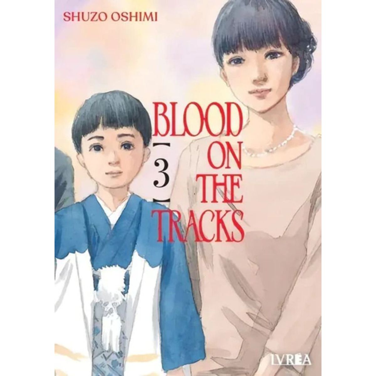 IVREA - MANGA BLOOD ON THE TRACKS 03 - IVREA