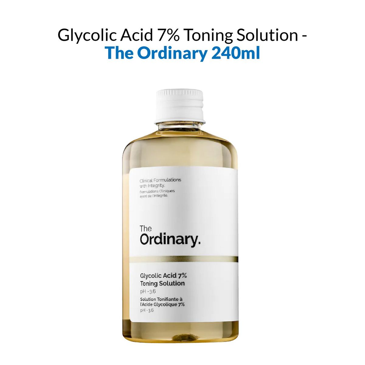 THE ORDINARY - Glycolic Acid 7% Toning Solution-  The Ordinary 240ml_123