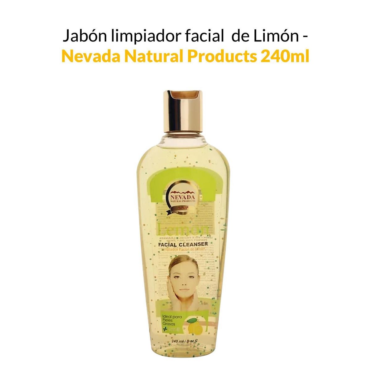 NEVADA NATURAL PRODUCTS - Jabón limpiador Facial de Limón - Nevada Natural Products 240ml