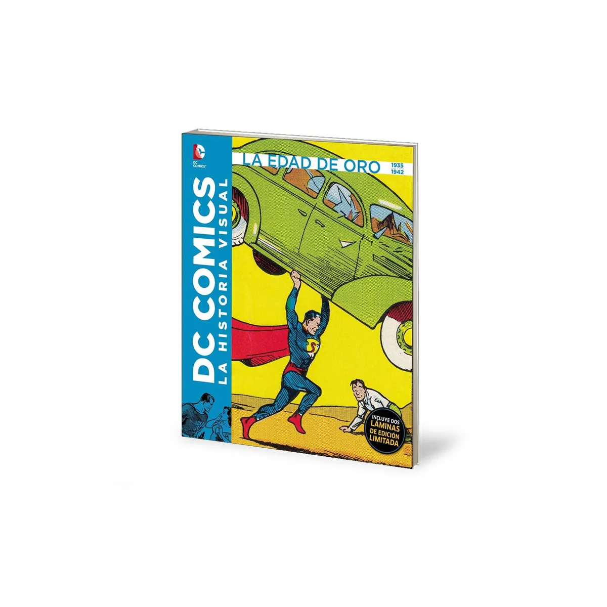 DC COMICS - HISTORIA VISUAL DC: EDAD DE ORO 1935 A 1942