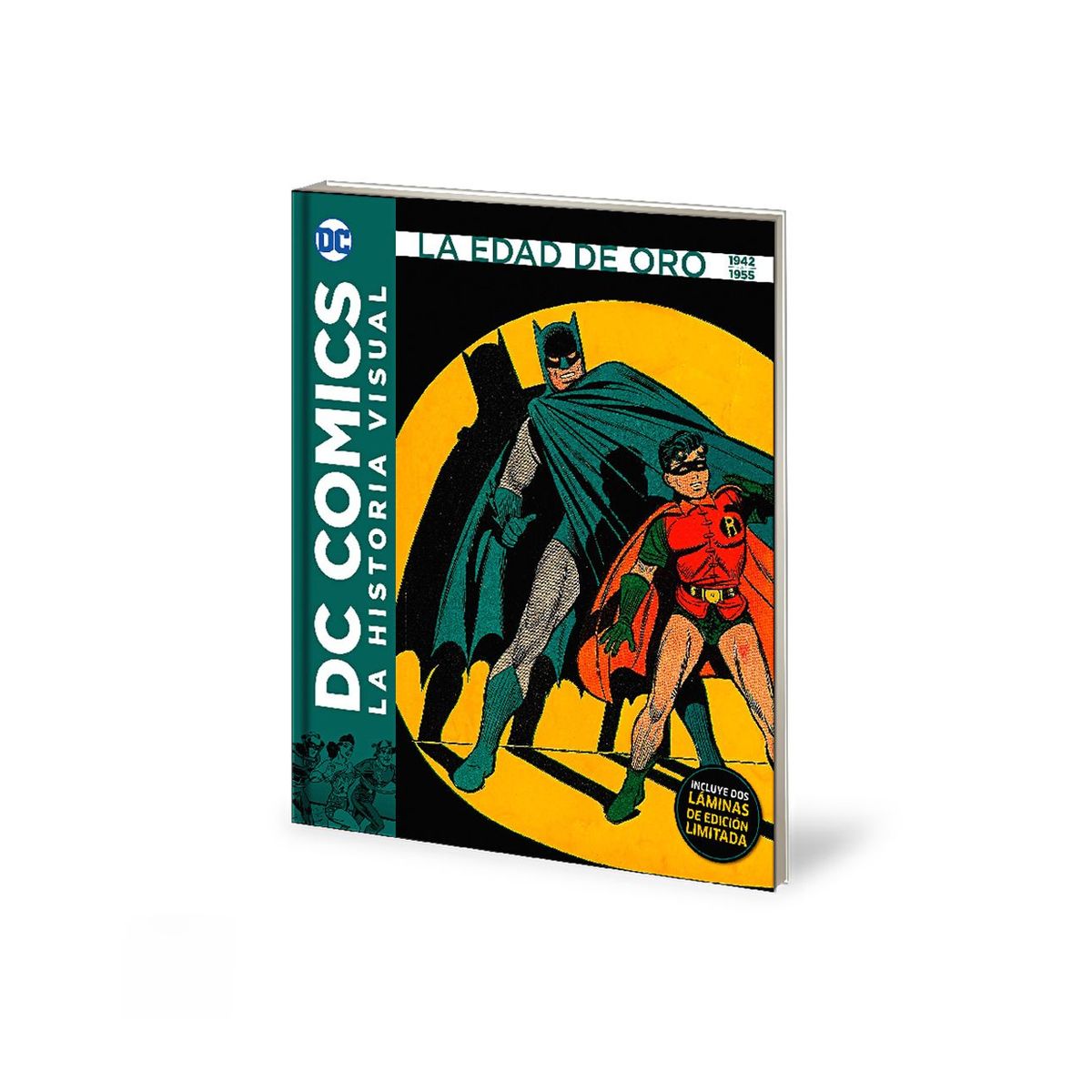 DC COMICS - HISTORIA VISUAL DC: EDAD DE ORO 1942 A 1955