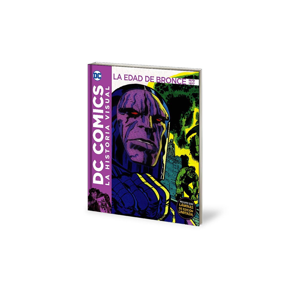 DC COMICS - HISTORIA VISUAL DC: EDAD DE BRONCE 1970 A 1977