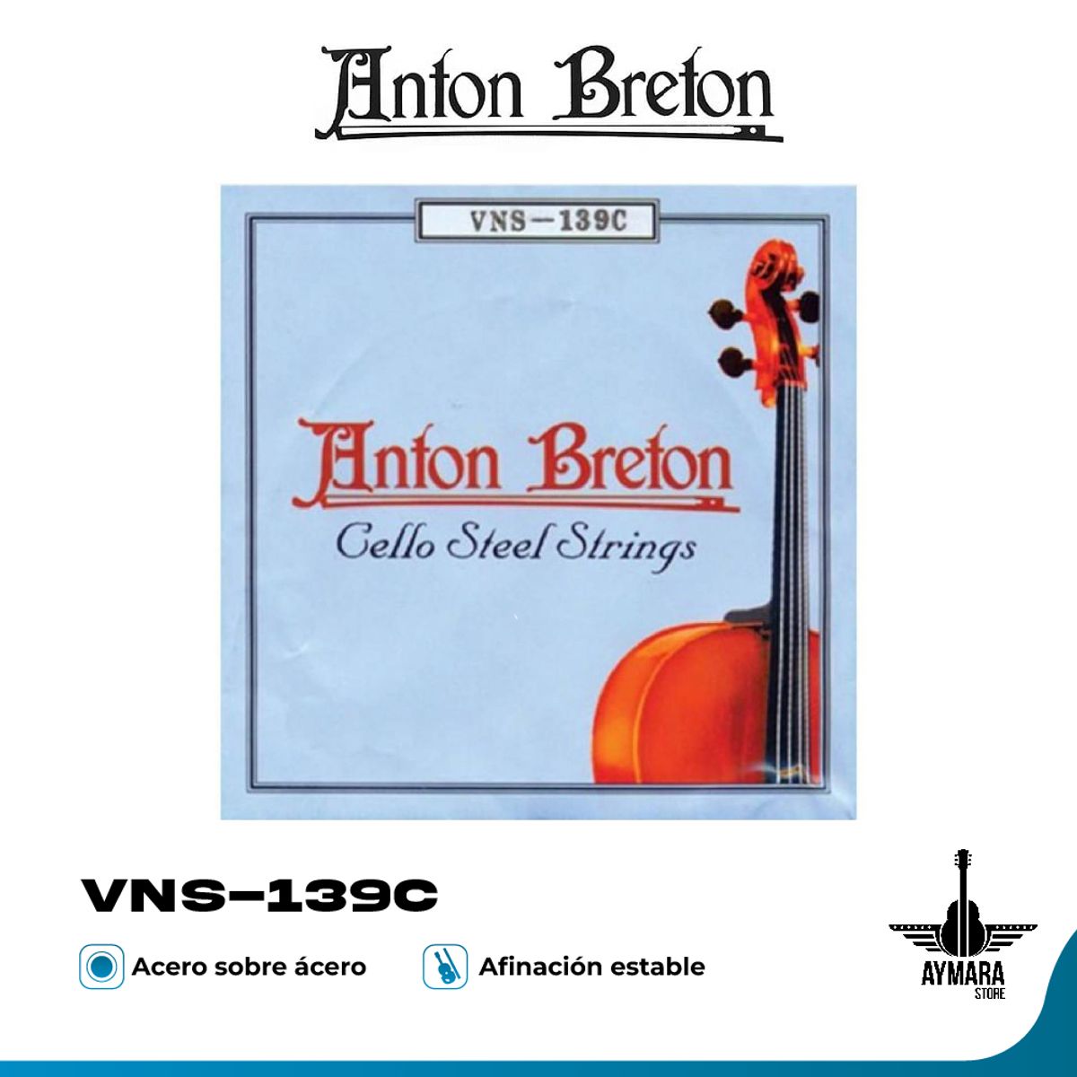 ANTON BRETON - ANTON BRETON VNS-139C SET DE CUERDAS