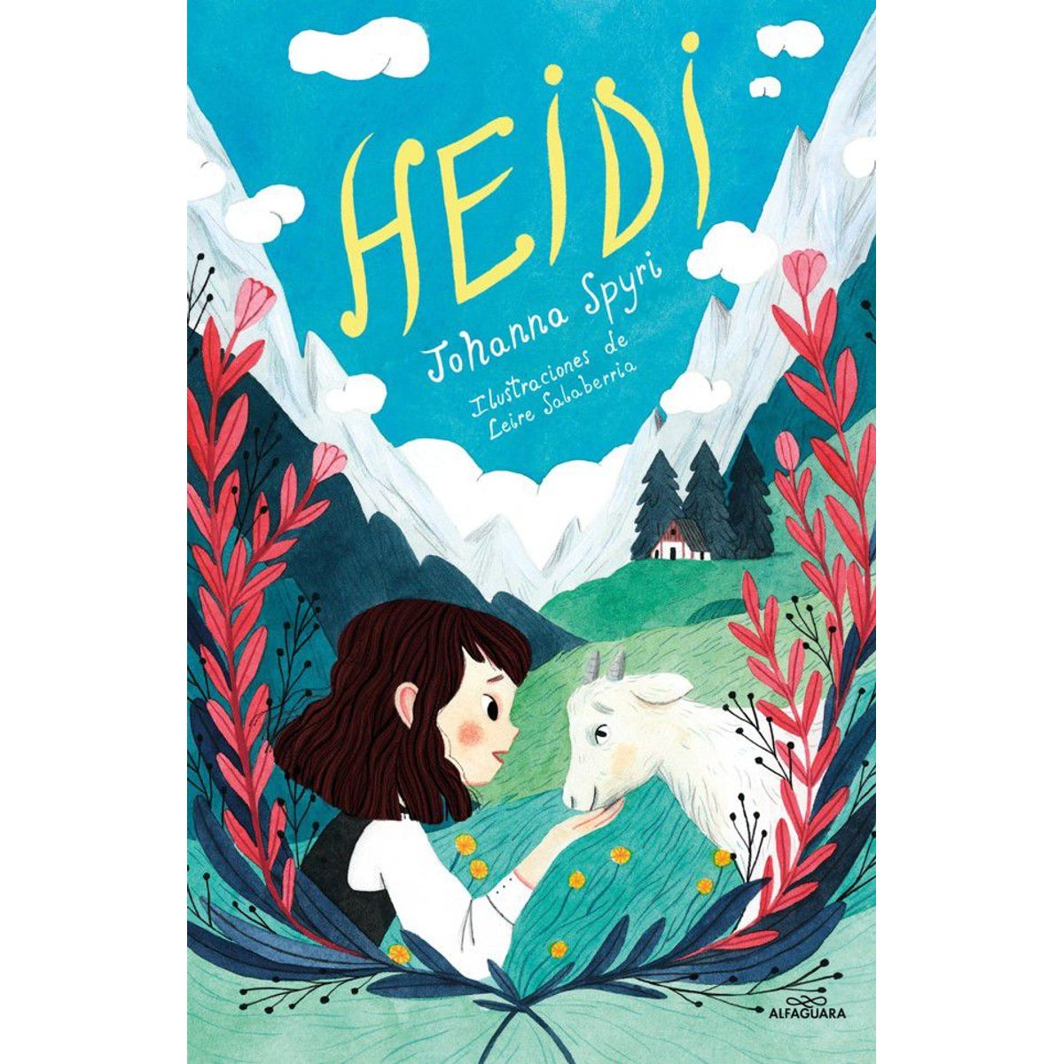ALFAGUARA - HEIDI - PENGUIN RANDOM HOUSE -  ALFAGUARA INFANTIL