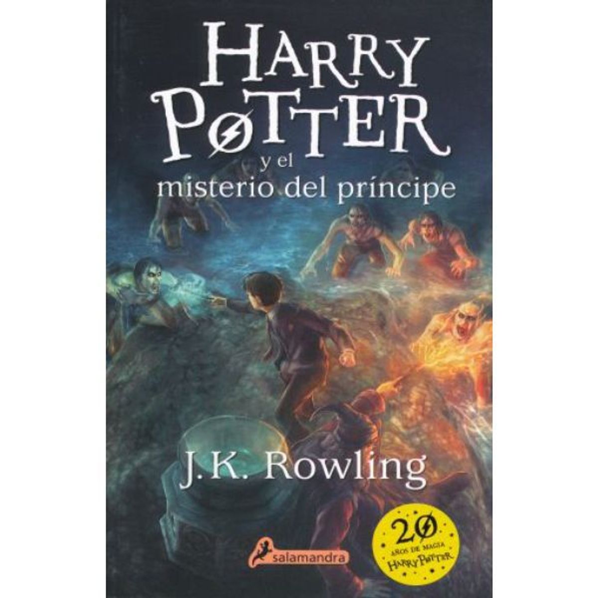 SALAMANDRA - Harry Potter6 - Harry Potter Y El Misterio Del Pr?Ncipe - J. K. Rowling