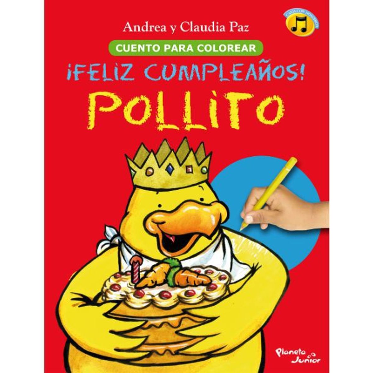 PLANETA JUNIOR - FELIZ CUMPLEAÑOS, POLLITO. PARA COLOREAR