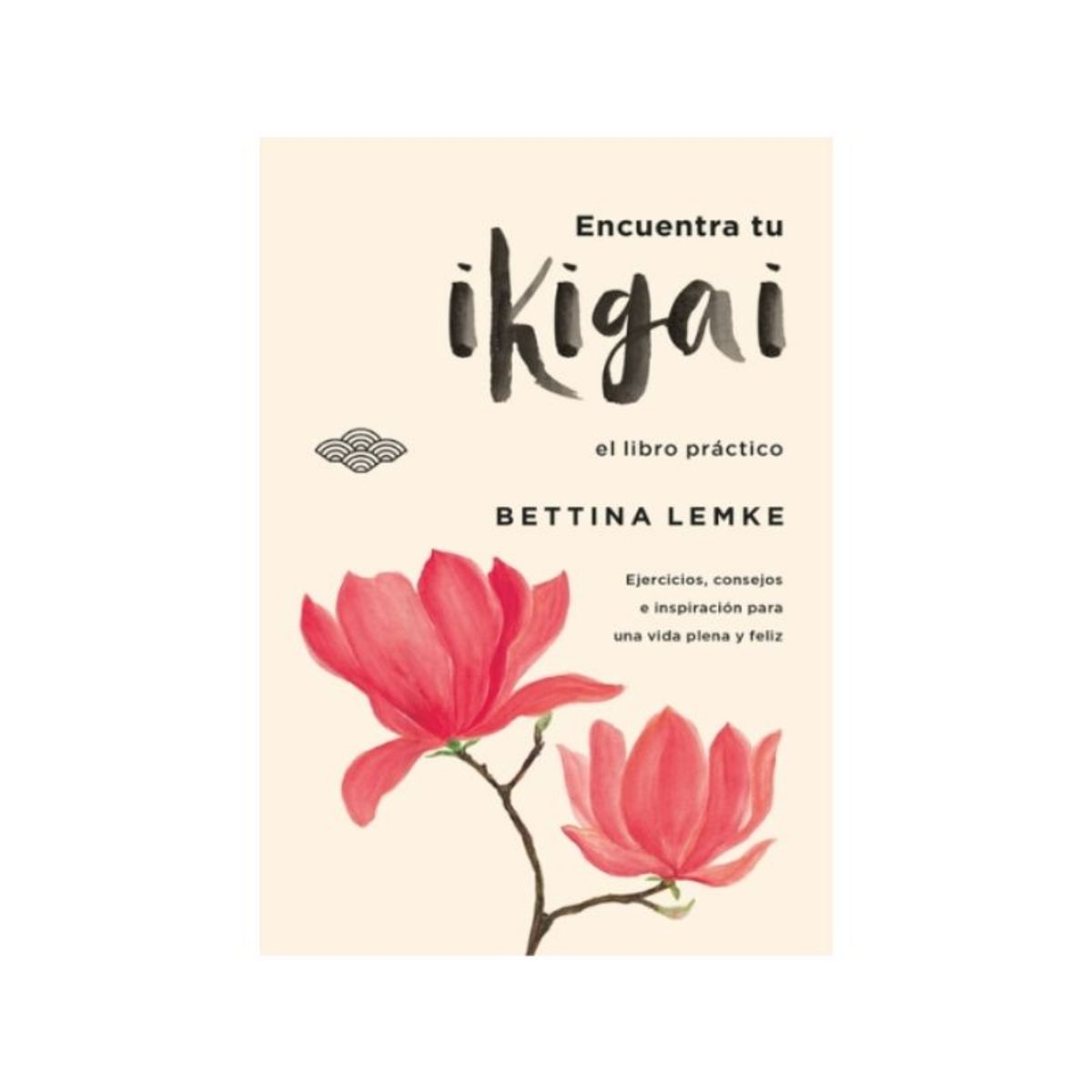 IBERO - ENCUENTRATU IKIGAI - BETTINA LEMKE