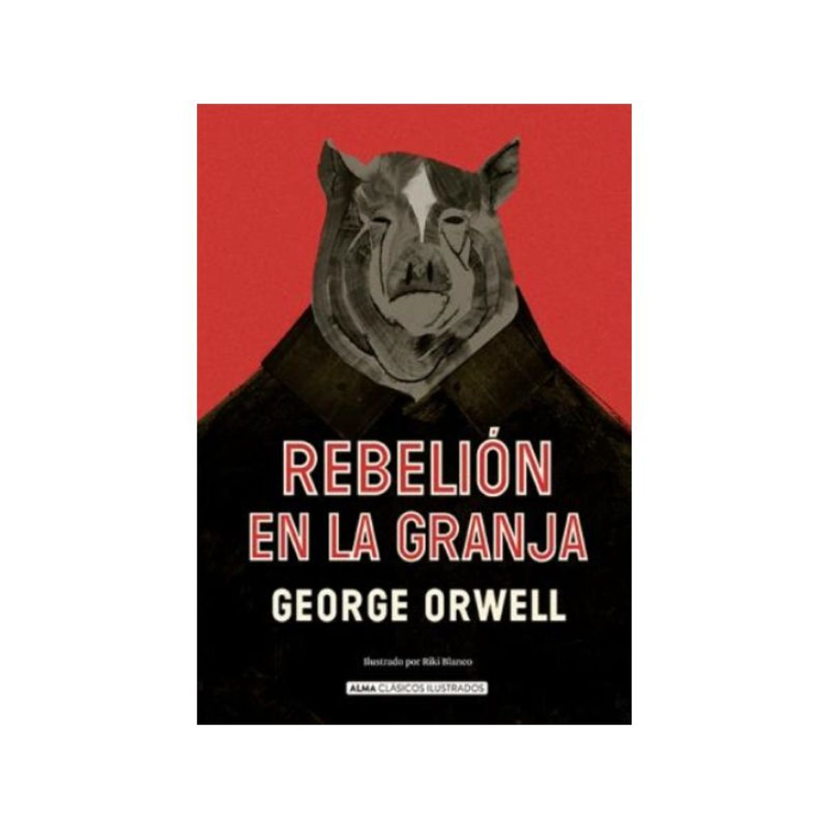 IBERO - REBELION EN LA GRANJA CLASICOS ILUSTRADOS