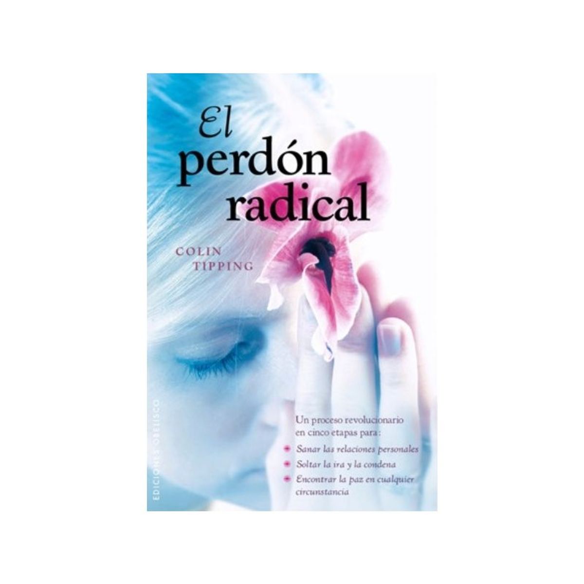 IBERO - EL PERDON RADICAL - COLIN TIPPING