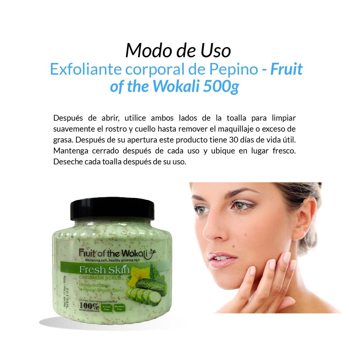 WOKALI - Exfoliante corporal de Pepino - Fruit of the Wokali 500g