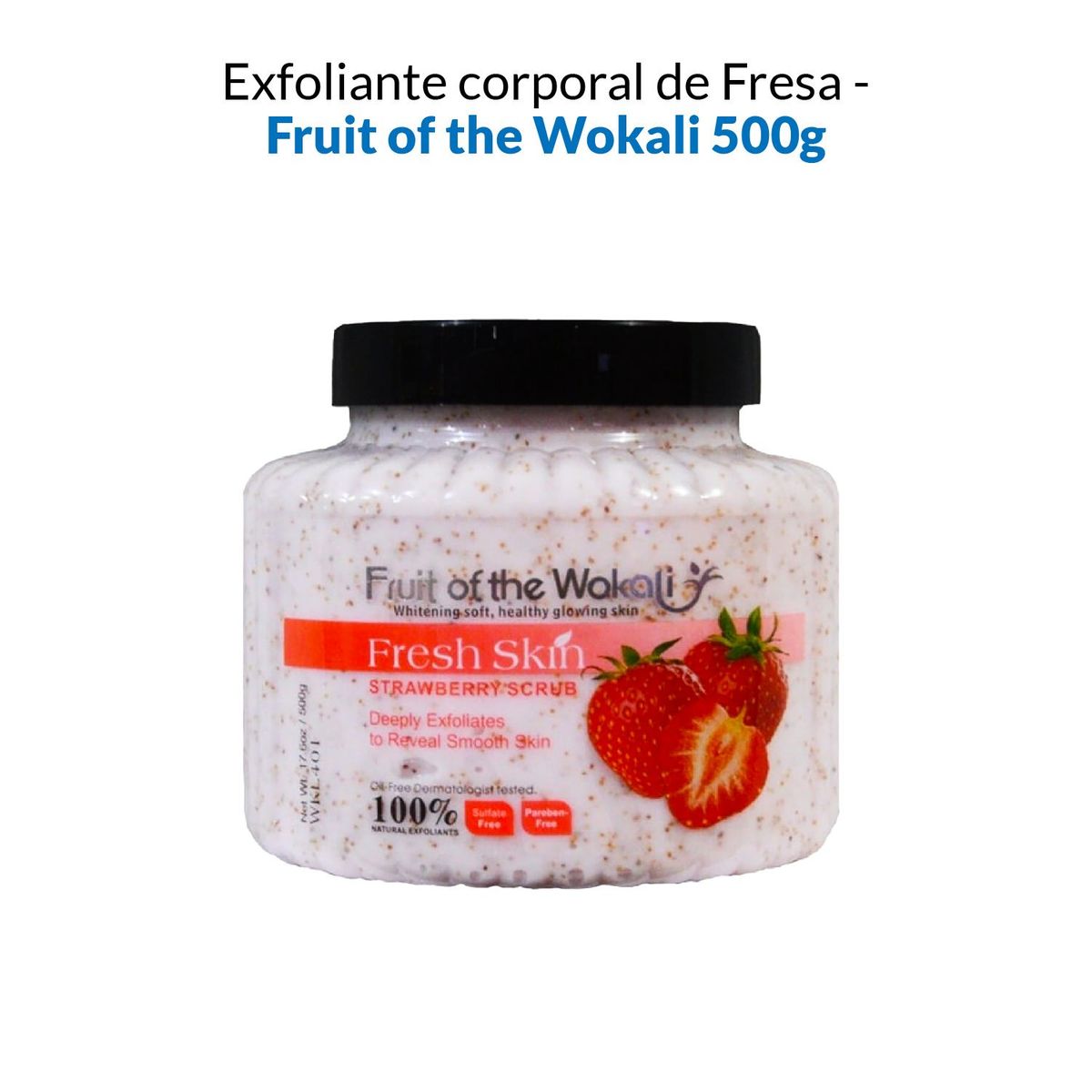 WOKALI - Exfoliante corporal de Fresa - Fruit of the Wokali 500g