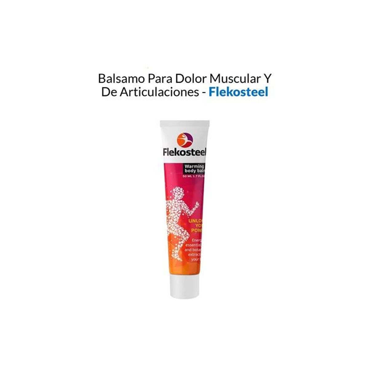 GENERICO - Flekosteel Balsamo Para Dolor Muscular Y De Articulaciones