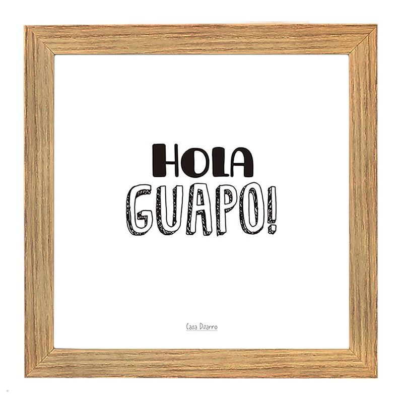 CASA PIZARRO - Cuadro con dedicatoria "Hola Guapo", 17 x 17 cm