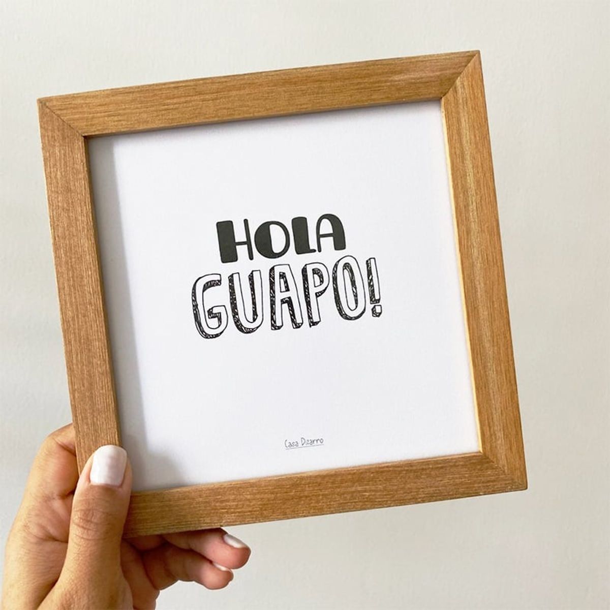 CASA PIZARRO - Cuadro con dedicatoria "Hola Guapo", 17 x 17 cm