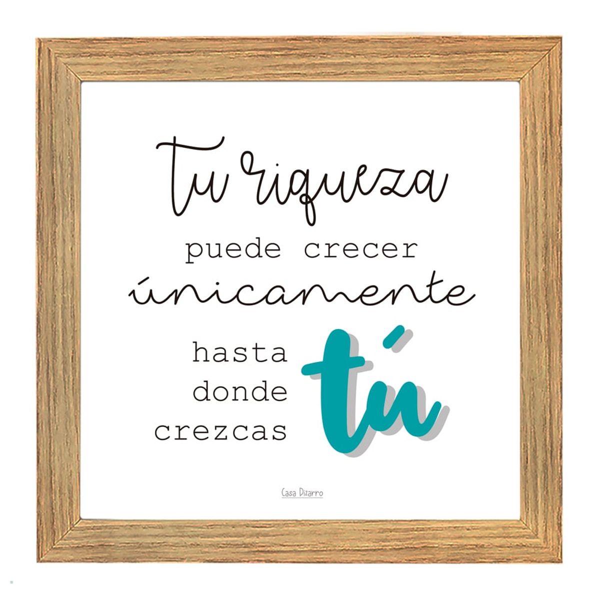 CASA PIZARRO - Cuadro para atraer la abundancia TU RIQUEZA 17x17cm