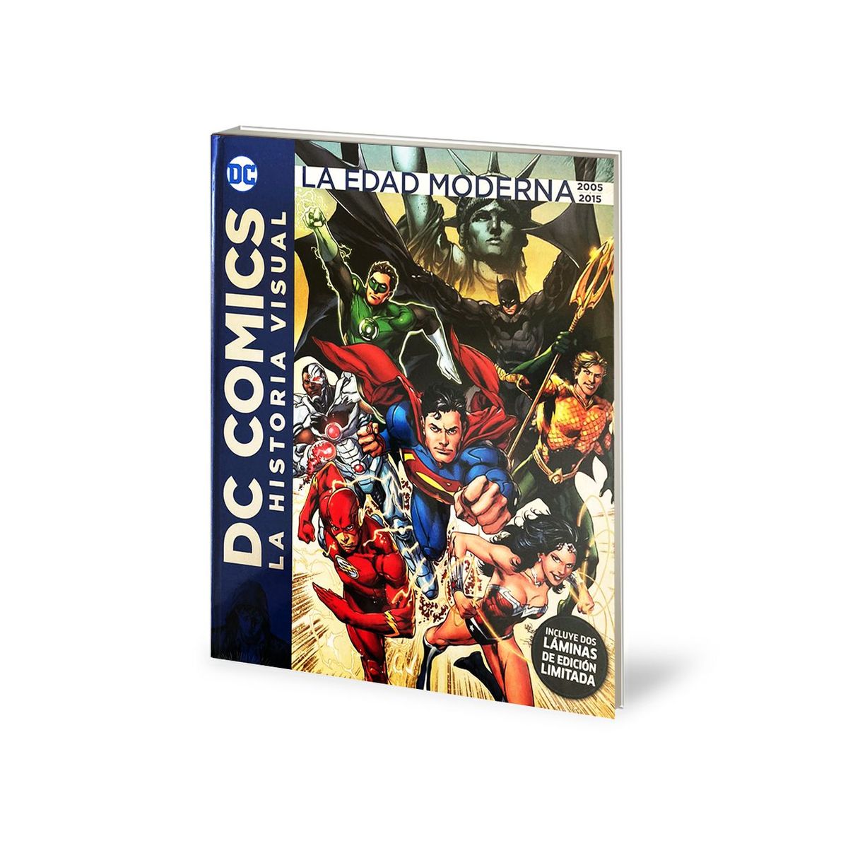 DC COMICS - HISTORIA VISUAL DC: LA EDAD MODERNA 2005 A 2015