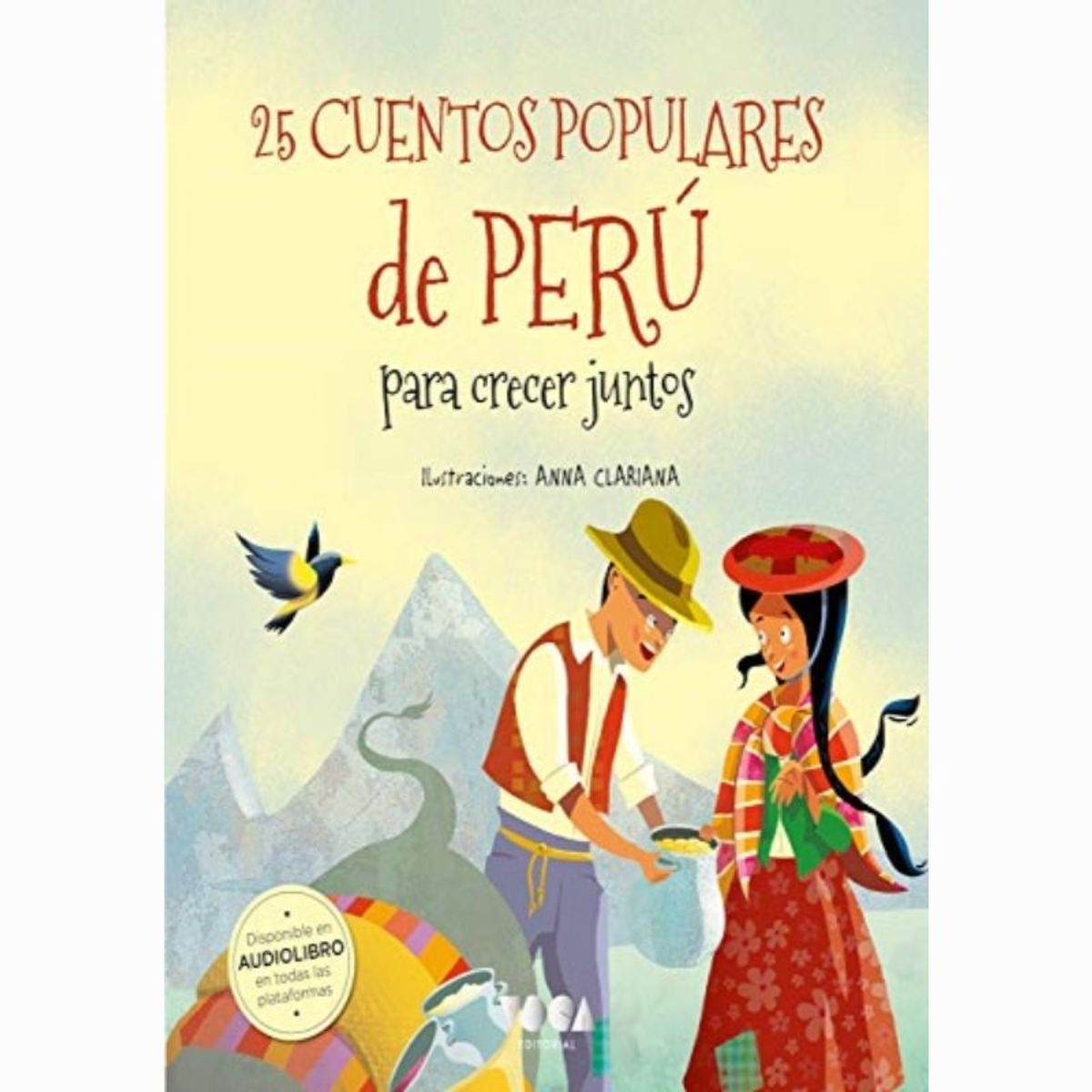 IBERO - 25 CUENTOS POPULARES DE PERU PARA CRECER JUNTOS