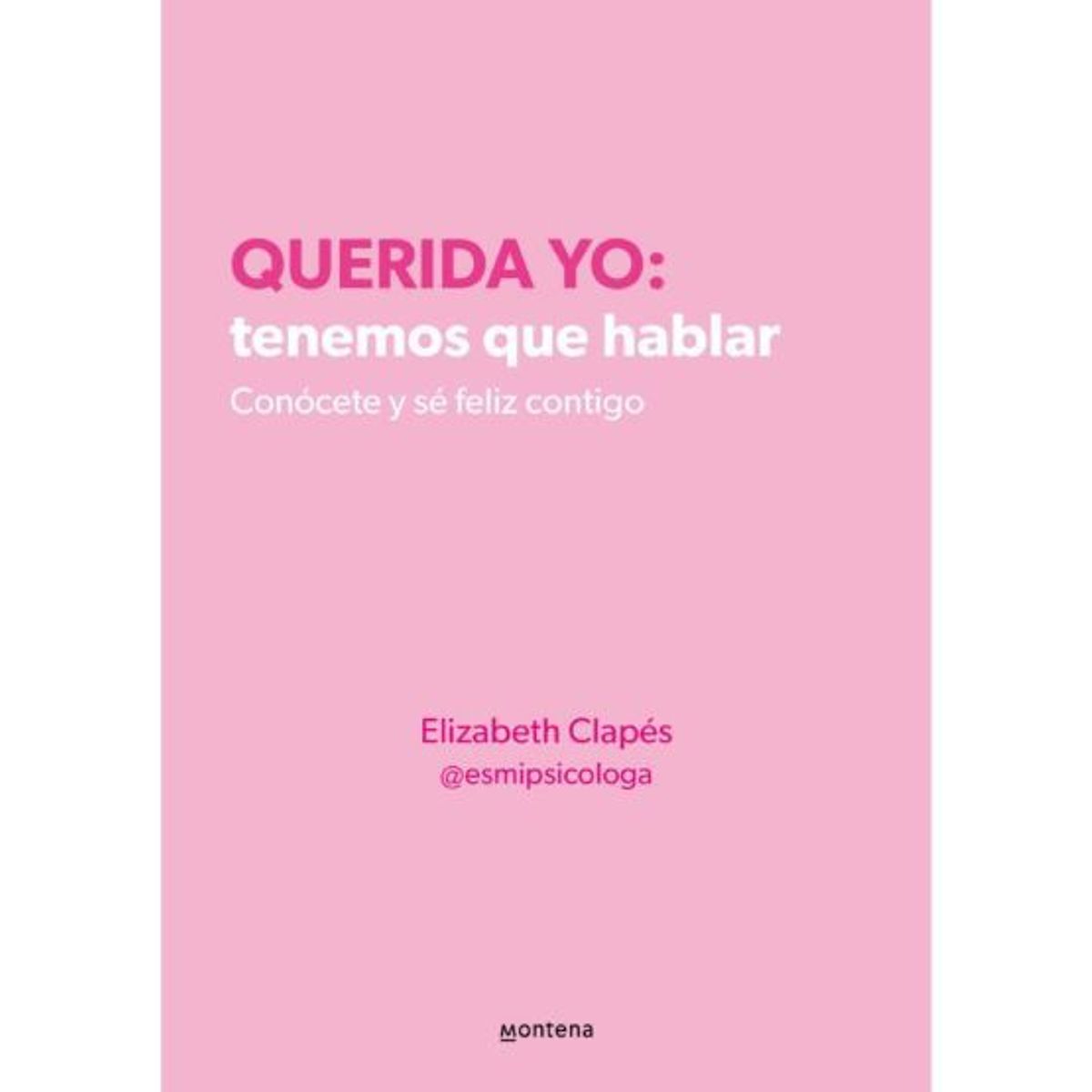MONTENA - QUERIDA YO: TENEMOS QUE HABLAR